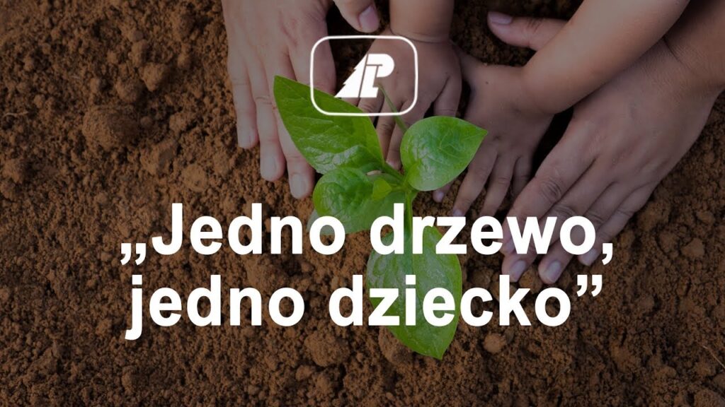 Jedno dziecko – jedno drzewo